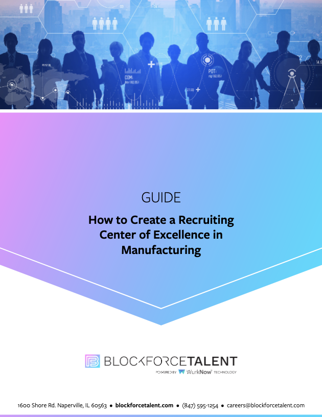 BlockForce Recruiting Center of Excellence in Manufacturing Guide